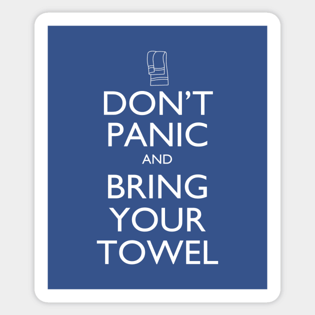 Don't panic and bring your towel Sticker by RedrockitScott